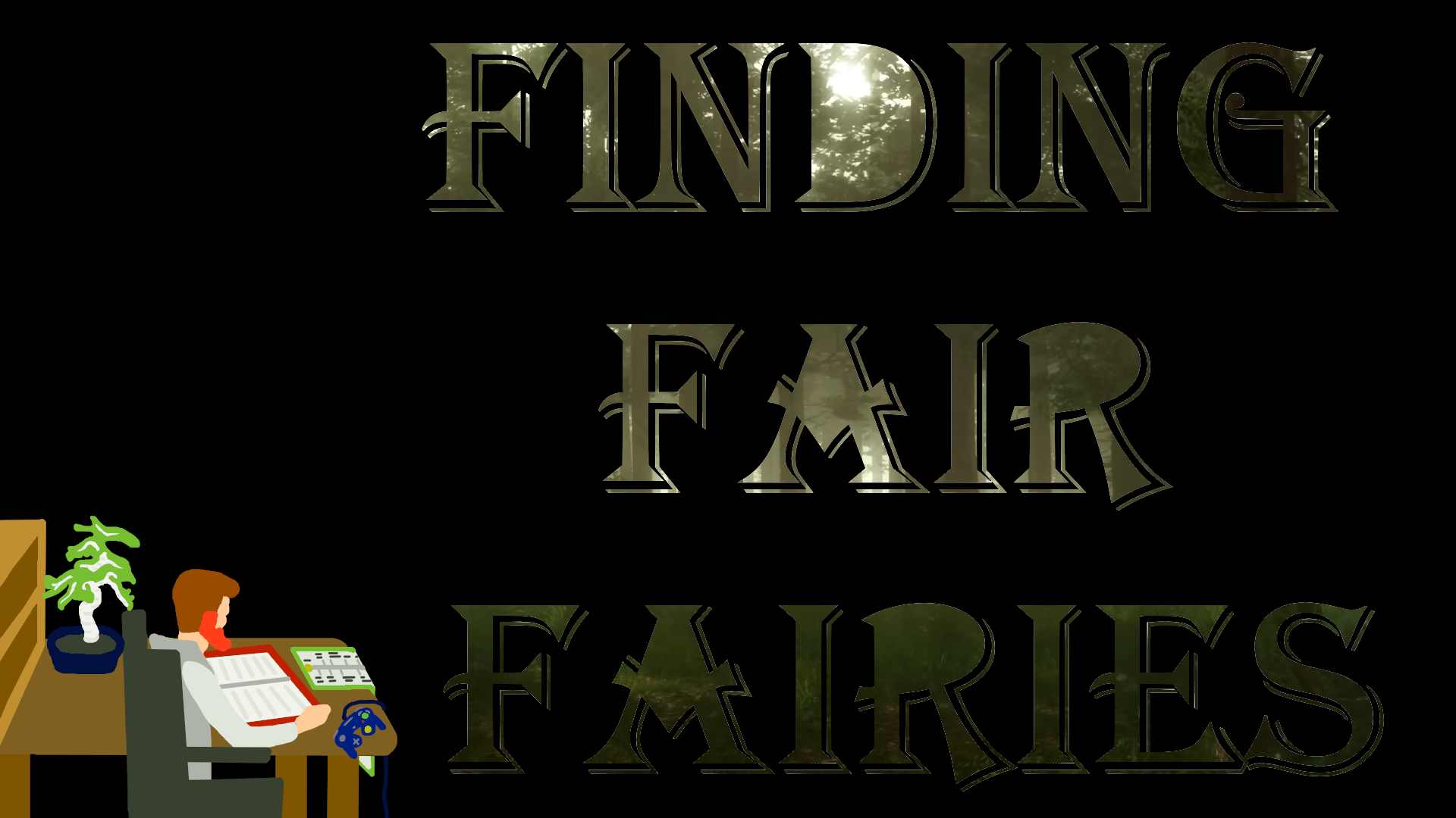 Finding Fair Fairies